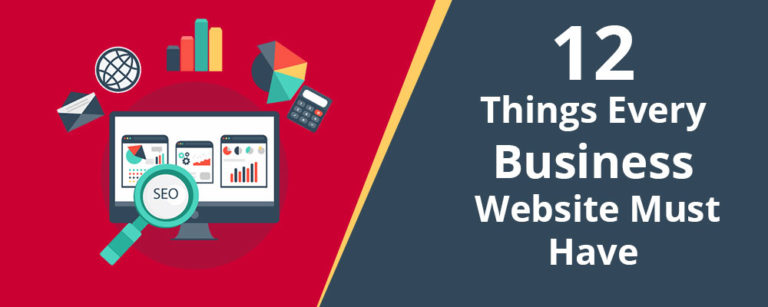 12 Things Every Business Website Must Have