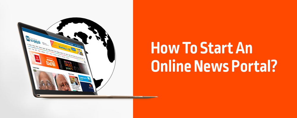 How To Start An Online News Portal