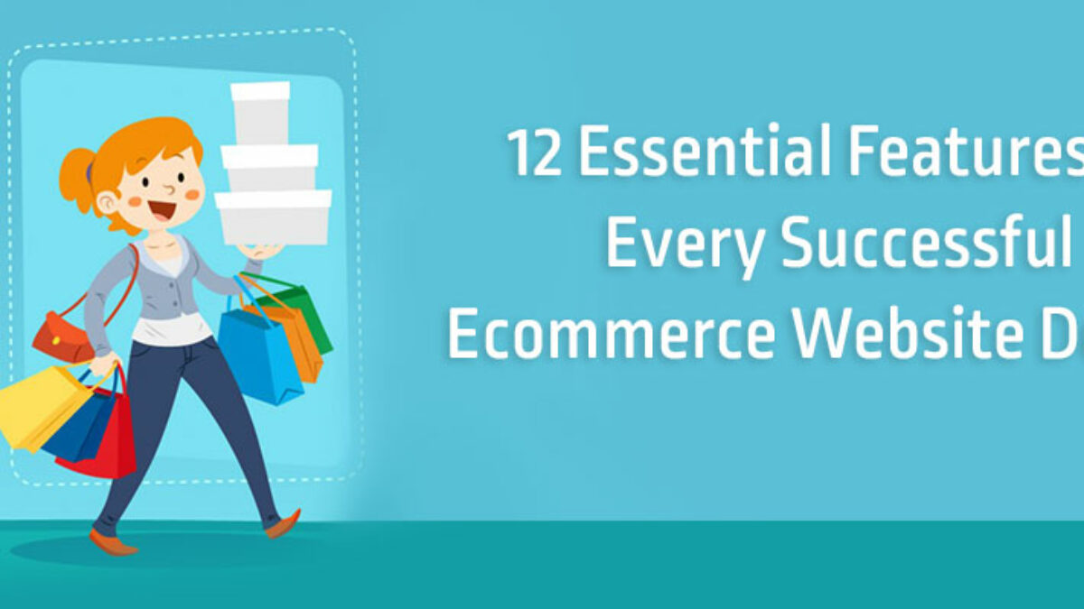 12 Features Every E-commerce Website Should Care About